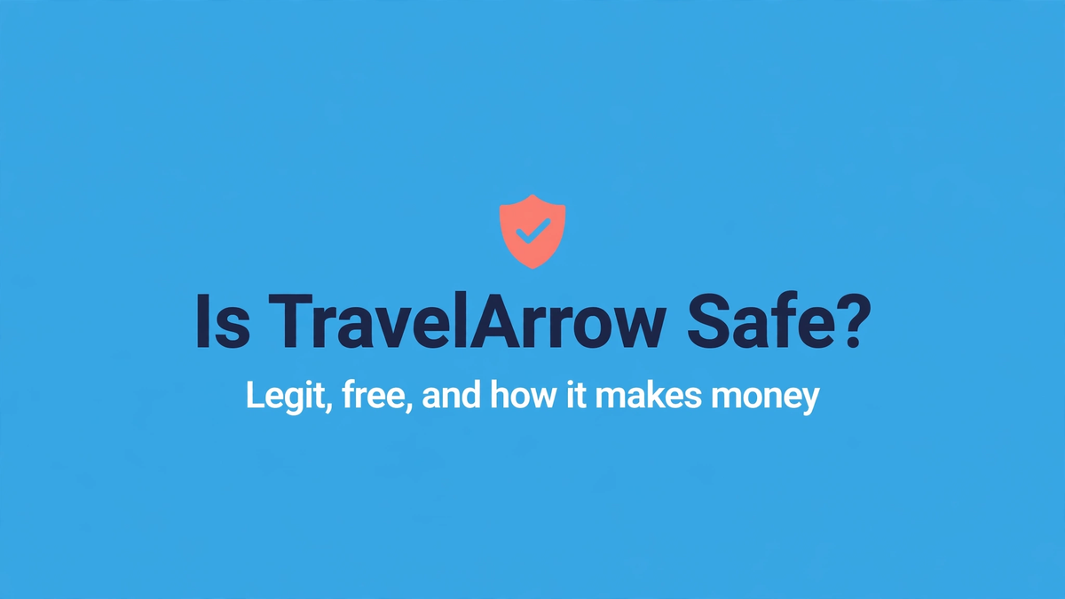 Is TravelArrow Safe and Legit? An Honest FAQ